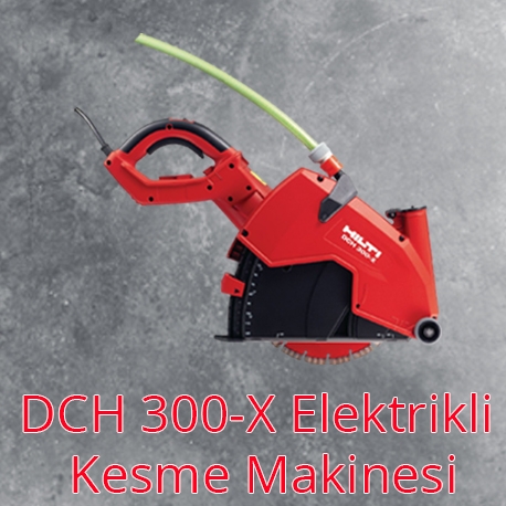 DCH 300-X Elektrikli kesme makinesi